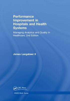 Langabeer / Langabeer II |  Performance Improvement in Hospitals and Health Systems | Buch |  Sack Fachmedien