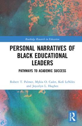 Palmer / O. Cadet / LeNiles |  Personal Narratives of Black Educational Leaders | Buch |  Sack Fachmedien