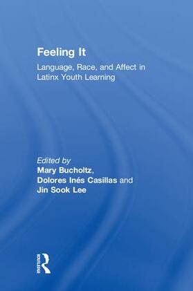 Bucholtz / Casillas / Lee |  Feeling It | Buch |  Sack Fachmedien