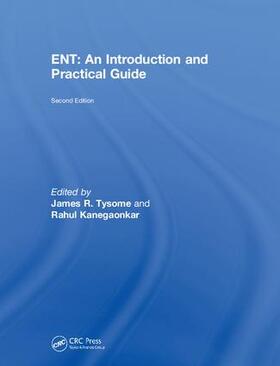 Tysome / Kanegaonkar |  ENT: An Introduction and Practical Guide | Buch |  Sack Fachmedien