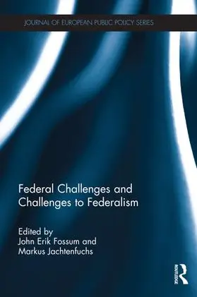 Fossum / Jachtenfuchs |  Federal Challenges and Challenges to Federalism | Buch |  Sack Fachmedien