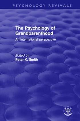 Smith |  The Psychology of Grandparenthood | Buch |  Sack Fachmedien