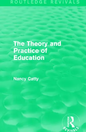 Catty |  The Theory and Practice of Education (1934) | Buch |  Sack Fachmedien