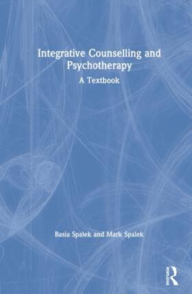 Spalek |  Integrative Counselling and Psychotherapy | Buch |  Sack Fachmedien