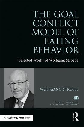 Stroebe |  The Goal Conflict Model of Eating Behavior | Buch |  Sack Fachmedien