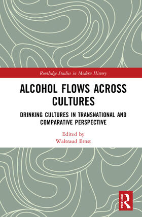 Ernst |  Alcohol Flows Across Cultures | Buch |  Sack Fachmedien