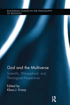 Kraay |  God and the Multiverse | Buch |  Sack Fachmedien