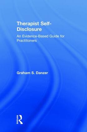 Danzer |  Therapist Self-Disclosure | Buch |  Sack Fachmedien