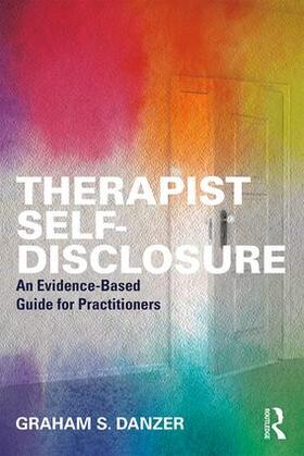 Danzer |  Therapist Self-Disclosure | Buch |  Sack Fachmedien
