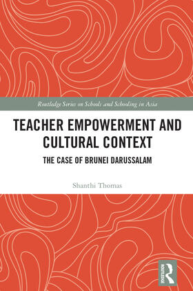 Thomas |  Teacher Empowerment and Cultural Context | Buch |  Sack Fachmedien