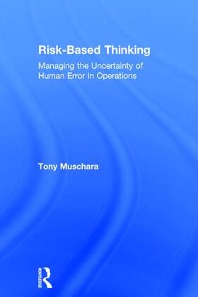 Muschara |  Risk-Based Thinking | Buch |  Sack Fachmedien