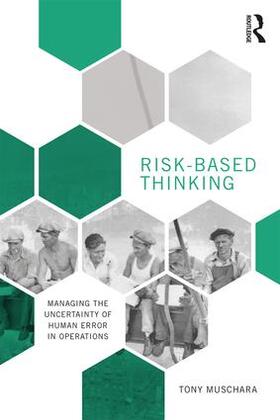 Muschara |  Risk-Based Thinking | Buch |  Sack Fachmedien