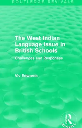 Edwards |  The West Indian Language Issue in British Schools (1979) | Buch |  Sack Fachmedien