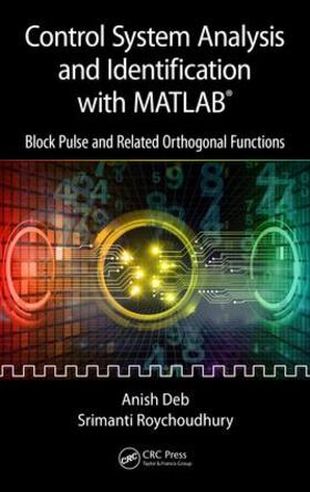 Deb / Roychoudhury |  Control System Analysis and Identification with MATLAB(R) | Buch |  Sack Fachmedien