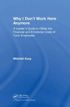 Kusy |  Why I Don't Work Here Anymore | Buch |  Sack Fachmedien