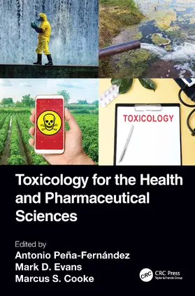 Cooke / Peña-Fernández / Evans |  Toxicology for the Health and Pharmaceutical Sciences | Buch |  Sack Fachmedien