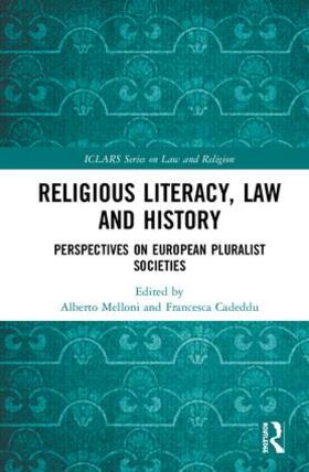 Melloni / Cadeddu |  Religious Literacy, Law and History | Buch |  Sack Fachmedien