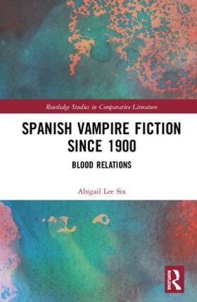 Lee Six |  Spanish Vampire Fiction since 1900 | Buch |  Sack Fachmedien