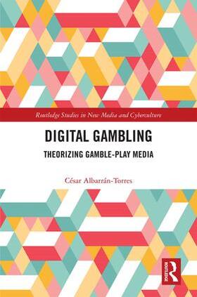 Albarrán-Torres |  Digital Gambling | Buch |  Sack Fachmedien