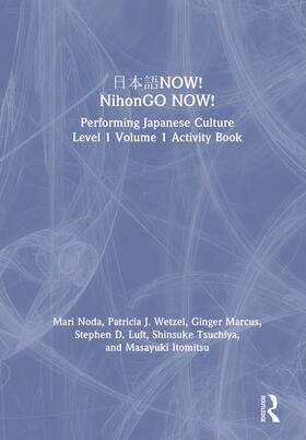 Noda / Wetzel / Marcus |  &#26085;&#26412;&#35486;NOW! NihonGO NOW! | Buch |  Sack Fachmedien