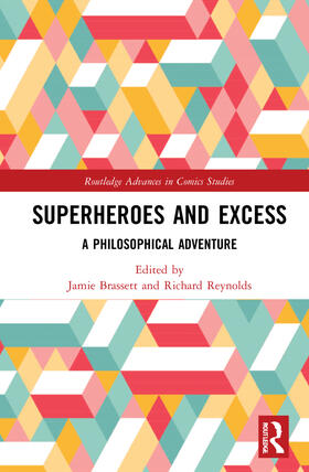 Brassett / Reynolds |  Superheroes and Excess | Buch |  Sack Fachmedien