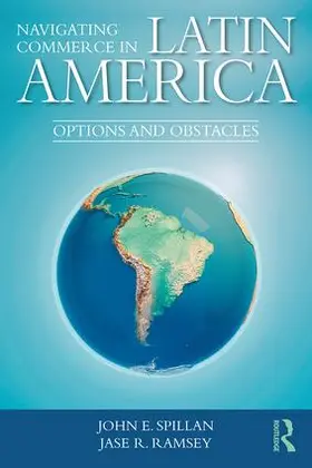 Spillan / Ramsey |  Navigating Commerce in Latin America | Buch |  Sack Fachmedien