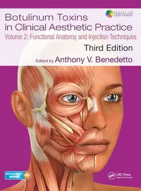 Benedetto |  Botulinum Toxins in Clinical Aesthetic Practice 3E, Volume Two | Buch |  Sack Fachmedien