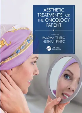 Pinto / Tejero |  Aesthetic Treatments for the Oncology Patient | Buch |  Sack Fachmedien