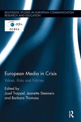 Trappel / Steemers / Thomass |  European Media in Crisis | Buch |  Sack Fachmedien