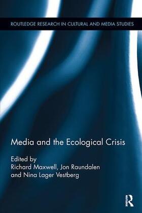 Maxwell / Raundalen / Vestberg |  Media and the Ecological Crisis | Buch |  Sack Fachmedien