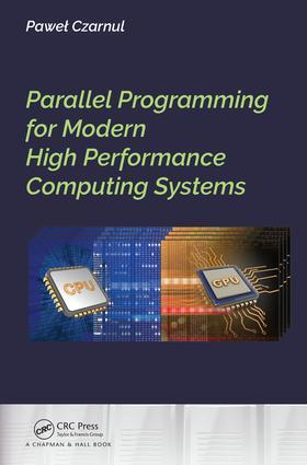 Czarnul |  Parallel Programming for Modern High Performance Computing Systems | Buch |  Sack Fachmedien