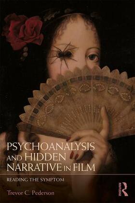 Pederson |  Psychoanalysis and Hidden Narrative in Film | Buch |  Sack Fachmedien
