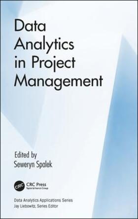 Spalek |  Data Analytics in Project Management | Buch |  Sack Fachmedien