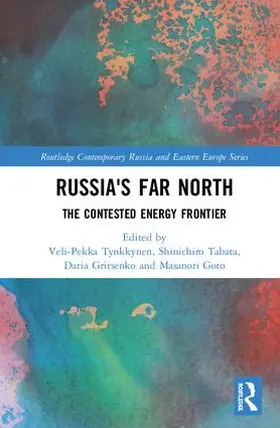 Gritsenko / Tynkkynen / Tabata |  Russia's Far North | Buch |  Sack Fachmedien