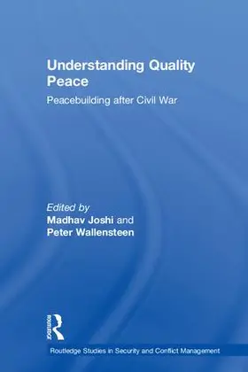 Joshi / Wallensteen |  Understanding Quality Peace | Buch |  Sack Fachmedien