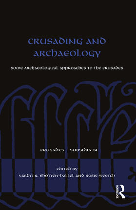 Weetch / Shotten-Hallel |  Crusading and Archaeology | Buch |  Sack Fachmedien