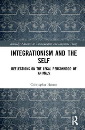 Hutton |  Integrationism and the Self | Buch |  Sack Fachmedien