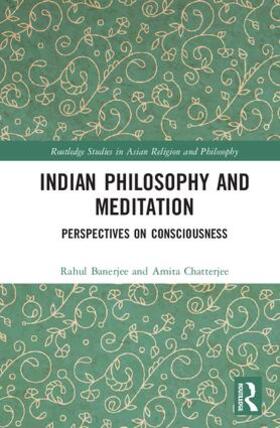 Banerjee / Chatterjee |  Indian Philosophy and Meditation | Buch |  Sack Fachmedien