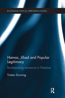 Dunning |  Hamas, Jihad and Popular Legitimacy | Buch |  Sack Fachmedien