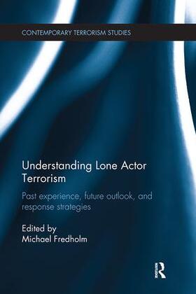 Fredholm |  Understanding Lone Actor Terrorism | Buch |  Sack Fachmedien