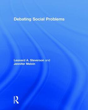 Steverson / Melvin |  Debating Social Problems | Buch |  Sack Fachmedien