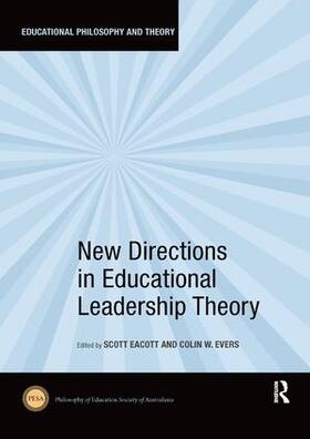 Eacott / Evers |  New Directions in Educational Leadership Theory | Buch |  Sack Fachmedien