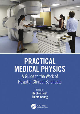 Peet / Chung |  Practical Medical Physics | Buch |  Sack Fachmedien