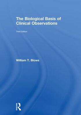 Blows |  The Biological Basis of Clinical Observations | Buch |  Sack Fachmedien