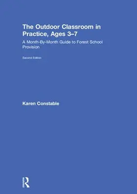 Constable |  The Outdoor Classroom in Practice, Ages 3-7 | Buch |  Sack Fachmedien