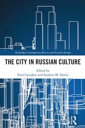 Lyssakov / Norris |  The City in Russian Culture | Buch |  Sack Fachmedien