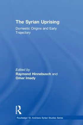 Hinnebusch / Imady |  The Syrian Uprising | Buch |  Sack Fachmedien