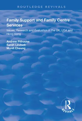 Pithouse / Lindsell / Cheung |  Family Support and Family Centre Services | Buch |  Sack Fachmedien