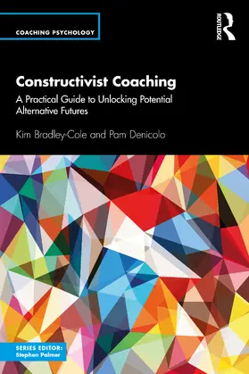 Bradley-Cole / Denicolo |  Constructivist Coaching | Buch |  Sack Fachmedien