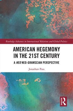 Pass |  American Hegemony in the 21st Century | Buch |  Sack Fachmedien